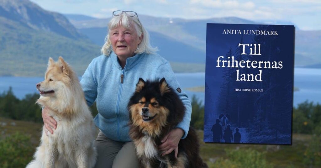 F&ouml;rfattaren Anita Lundmark i fj&auml;llmilj&ouml; tillsammans med finska lapphundarna Saiva och Lihko. Dessutom syns framsidan p&aring; omslaget till hennes debutroman Till friheternas land.